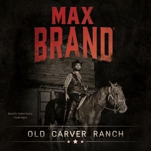 Front cover_Old Carver Ranch