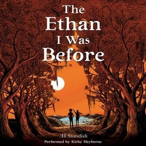 Front cover_The Ethan I Was Before