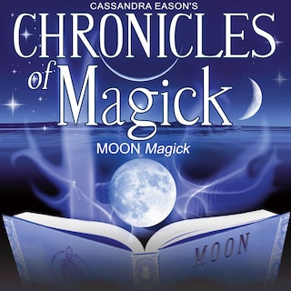 Front cover_Chronicles Of Magick: Moon Magick