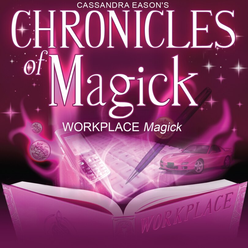 Front cover_Chronicles Of Magick: Workplace Magick