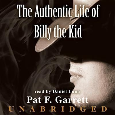 Couverture_The Authentic Life Of Billy The Kid