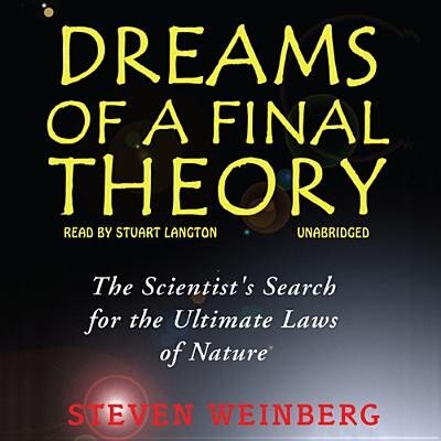 Dreams Of A Final Theory