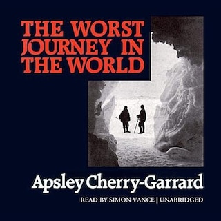 Front cover_The Worst Journey In The World