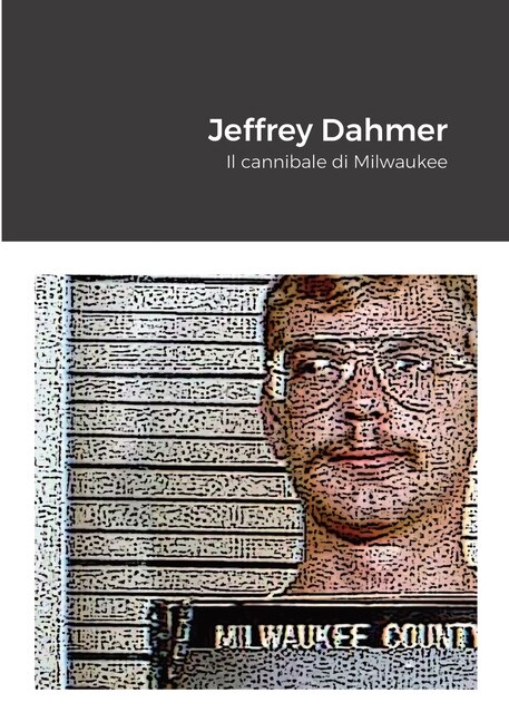 Front cover_Jeffrey Dahmer