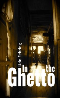 Front cover_In the Ghetto