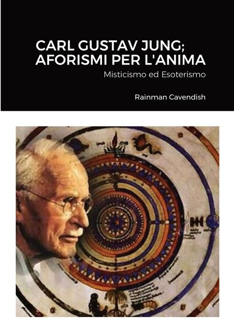 Front cover_Carl Gustav Jung; Aforismi Per L'Anima