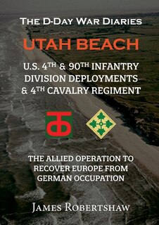 Front cover_The D-Day War Diaries - Utah Beach (2023)