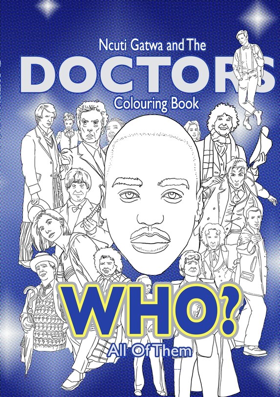 Ncuti Gatwa & The Doctors Colouring Book: Who? All Of Them