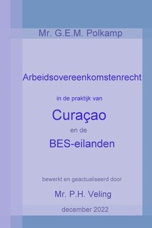 Couverture_Arbeidsovereenkomstenrecht in de praktijk van Curaçao en de BES-eilanden