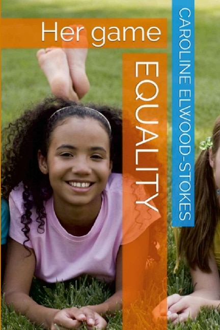Front cover_EQUALITY Her Game