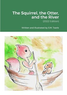 Couverture_The Squirrel, the Otter, and the River