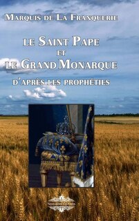 Couverture_Le Saint Pape et Le Grand Monarque