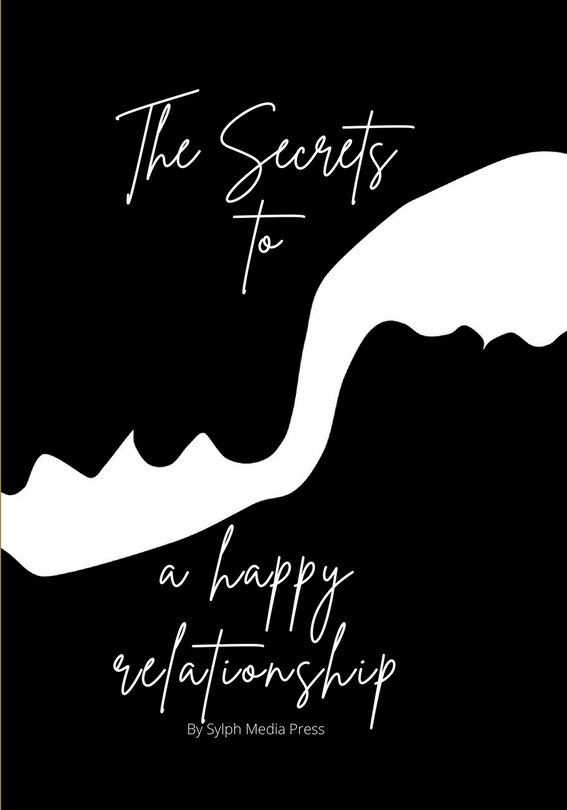 Couverture_The Secrets to a happy relationship