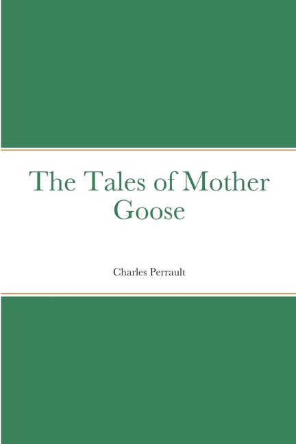 Front cover_The Tales of Mother Goose