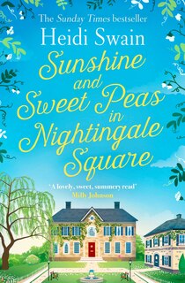 Couverture_Sunshine and Sweet Peas in Nightingale Square