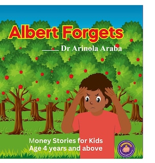 Albert Forgets: Money Stories for Kids