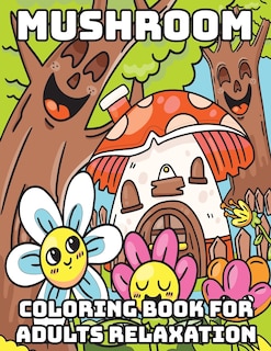 Front cover_Mushroom Coloring Book for Adults Relaxation