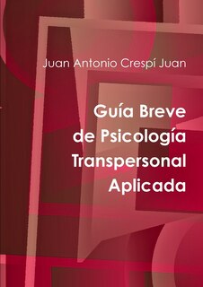 Couverture_Guía Breve de Psicología Transpersonal Aplicada