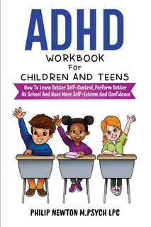Front cover_ADHD Workbook For Children And Teens