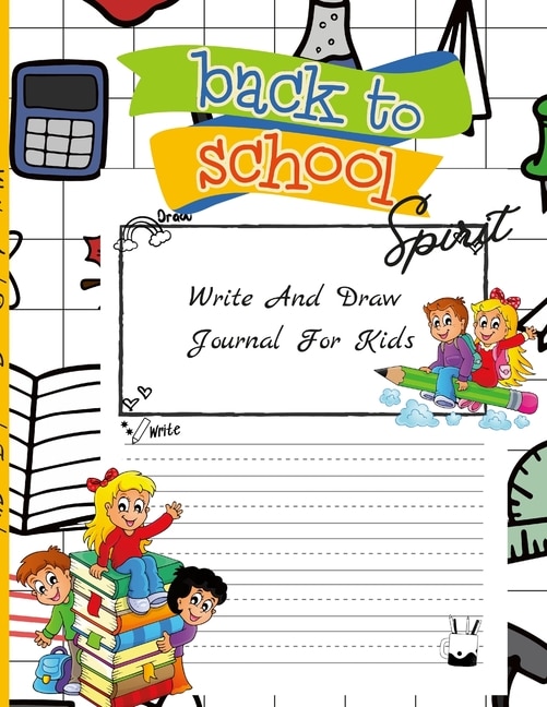 Front cover_Back To School Spirit. Draw And Write Journal For Kids
