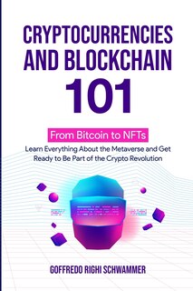 Front cover_Cryptocurrencies and Blockchain 101
