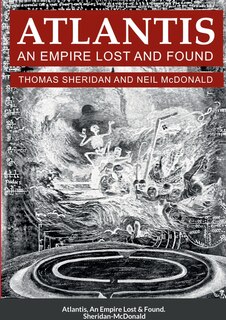 Front cover_Atlantis, An Empire Lost and Found