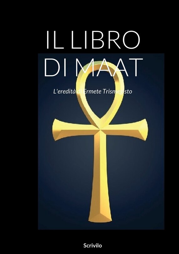 Front cover_Il Libro Di Maat