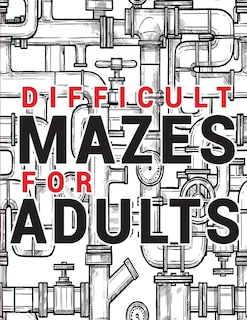 Front cover_Maze for Adults Difficult