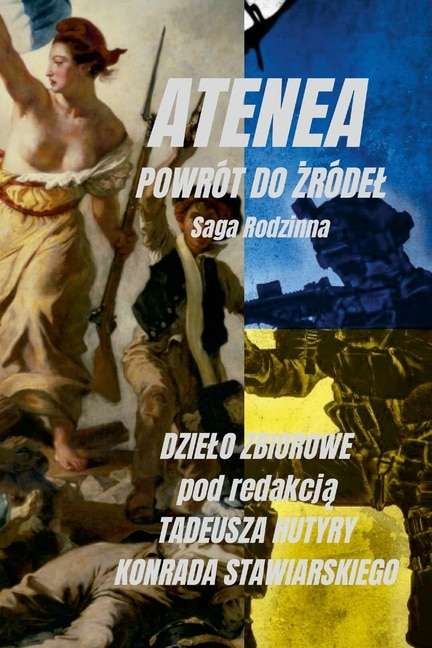 ATENEA czyli POWRÓT DO ŻRÓDEL: Saga Rodzinna