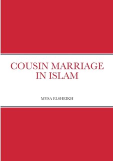Front cover_Cousin Marriage in Islam