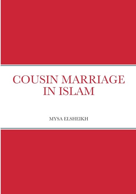 Front cover_Cousin Marriage in Islam