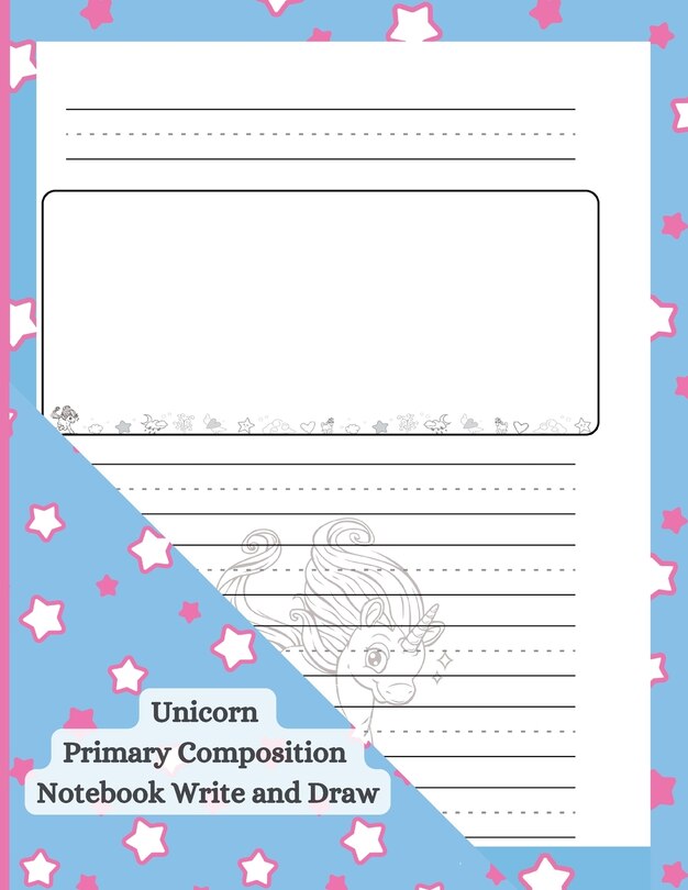 Front cover_Unicorn Primary Composition Notebook Write and Draw