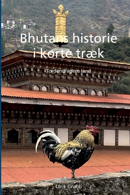 Front cover_Bhutans historie i korte træk