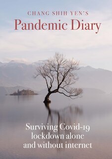 Front cover_Chang Shih Yen's Pandemic Diary