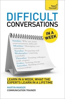 Difficult Conversations At Work In A Week