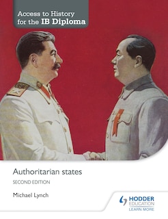 Front cover_Access To History For The Ib Diploma: Authoritarian States Second Edition