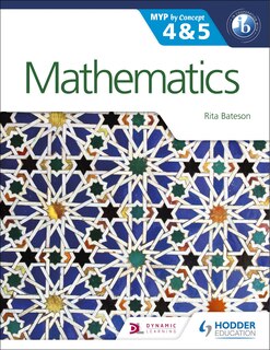 Front cover_Mathematics For The Ib Myp 4 & 5: By Concept