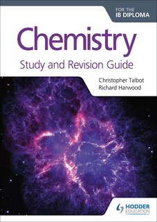 Front cover_Chemistry For The Ib Diploma Study And Revision Guide