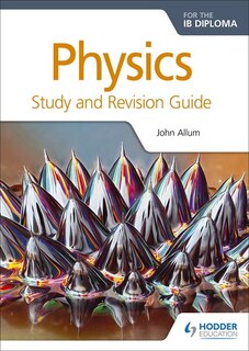 Couverture_Physics For The Ib Diploma Study And Revision Guide
