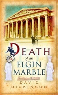 Front cover_Death Of An Elgin Marble