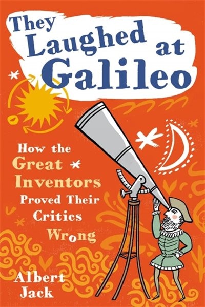 Front cover_They Laughed At Galileo