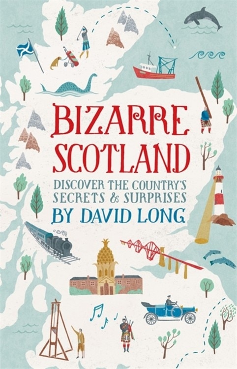 Front cover_Bizarre Scotland
