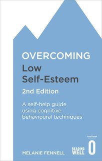 Front cover_Overcoming Low Self-esteem, 2nd Edition