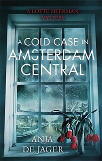 Front cover_A Cold Case in Amsterdam Central