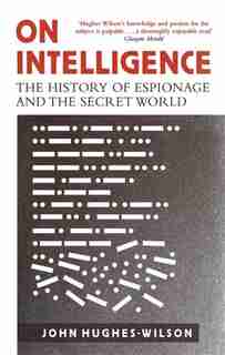 On Intelligence by John Hughes Wilson