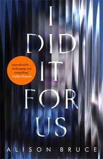 Front cover_I Did It For Us
