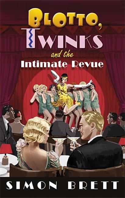 Front cover_Blotto, Twinks And The Intimate Revue