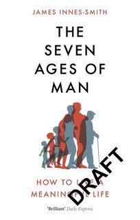 Front cover_The Seven Ages of Man