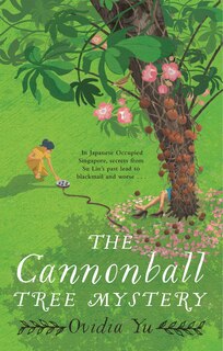 Front cover_The Cannonball Tree Mystery