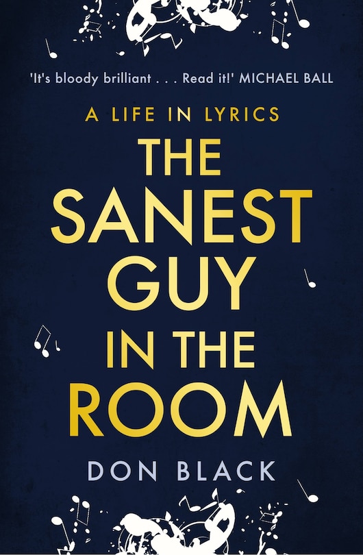 The Sanest Guy in the Room: A Life in Lyrics